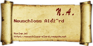 Neuschloss Alárd névjegykártya